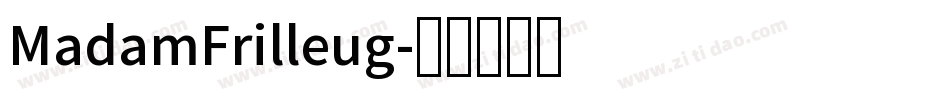MadamFrilleug字体转换