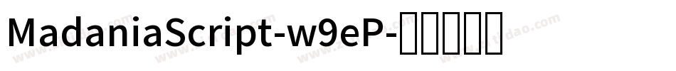 MadaniaScript-w9eP字体转换