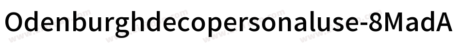 Odenburghdecopersonaluse-8MadA字体转换