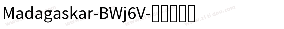 Madagaskar-BWj6V字体转换