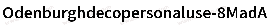 Odenburghdecopersonaluse-8MadA字体转换