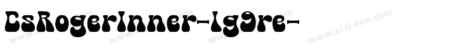 CsRogerInner-lg9re字体转换