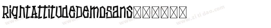 RightAttitudeDemoSans字体转换