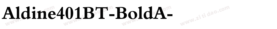 Aldine401BT-BoldA字体转换