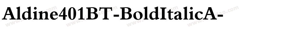 Aldine401BT-BoldItalicA字体转换