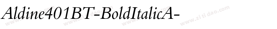 Aldine401BT-BoldItalicA字体转换