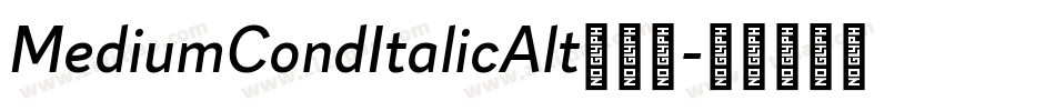MediumCondItalicAlt手机版字体转换