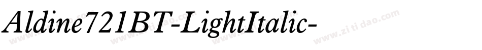 Aldine721BT-LightItalic字体转换