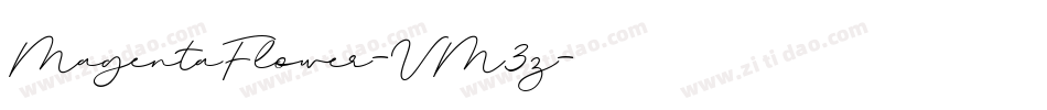 MagentaFlower-VM3z字体转换