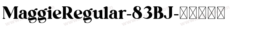 MaggieRegular-83BJ字体转换