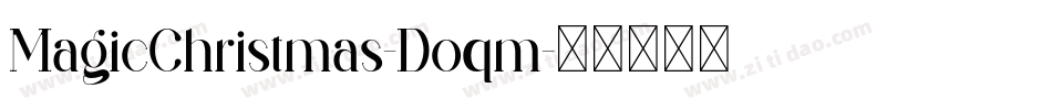MagicChristmas-Doqm字体转换