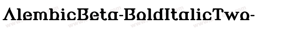 AlembicBeta-BoldItalicTwo字体转换