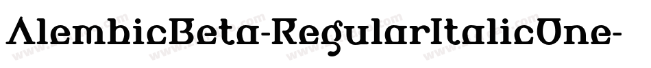 AlembicBeta-RegularItalicOne字体转换