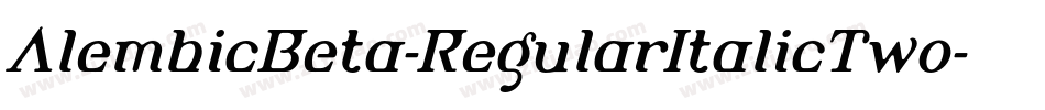 AlembicBeta-RegularItalicTwo字体转换
