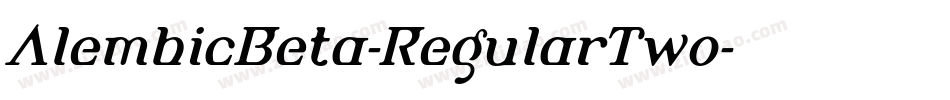 AlembicBeta-RegularTwo字体转换