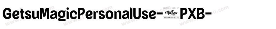 GetsuMagicPersonalUse-8PXB字体转换 GetsuMagicPersonalUse-8PXB字体转换