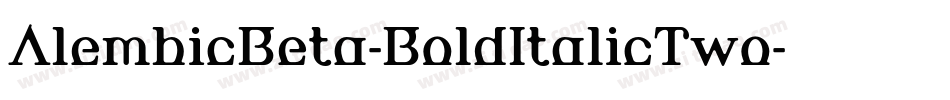 AlembicBeta-BoldItalicTwo字体转换
