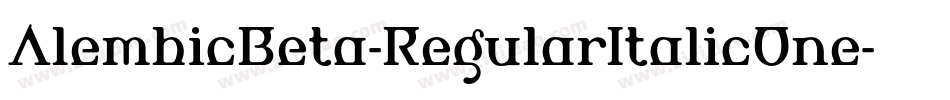 AlembicBeta-RegularItalicOne字体转换
