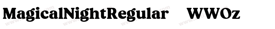 MagicalNightRegular-0WWOz字体转换