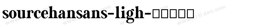 sourcehansans-ligh字体转换