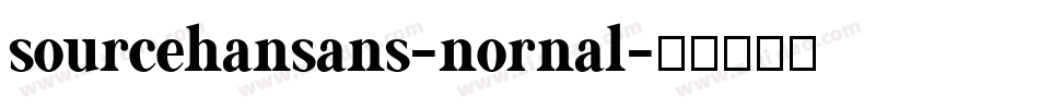 sourcehansans-nornal字体转换