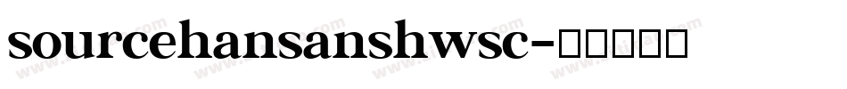sourcehansanshwsc字体转换