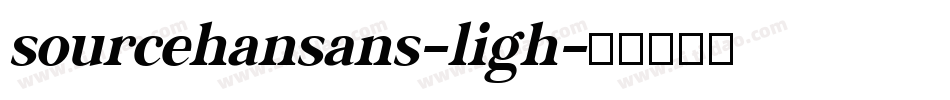 sourcehansans-ligh字体转换