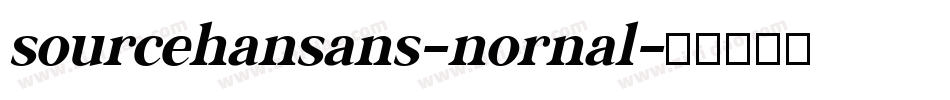 sourcehansans-nornal字体转换