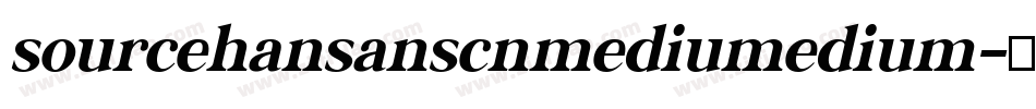 sourcehansanscnmediumedium字体转换