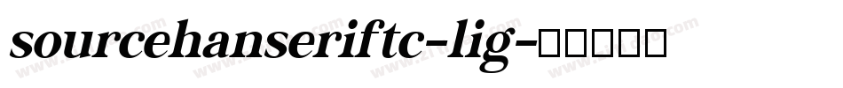 sourcehanseriftc-lig字体转换