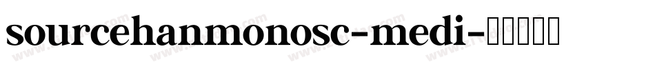 sourcehanmonosc-medi字体转换
