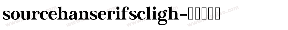 sourcehanserifscligh字体转换