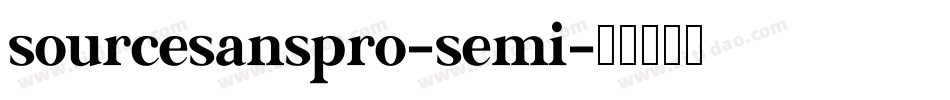 sourcesanspro-semi字体转换 sourcesanspro-semi字体转换