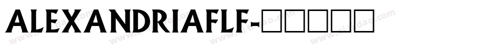 AlexandriaFLF字体转换