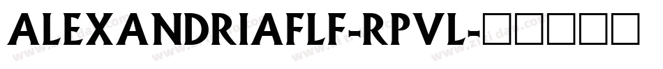 Alexandriaflf-Rpvl字体转换