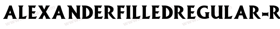 AlexanderFilledRegular-Rpp1l字体转换