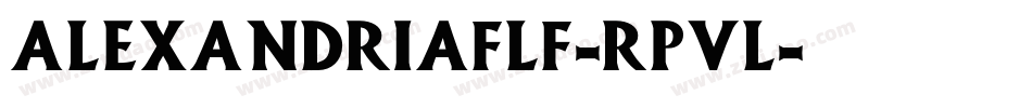 Alexandriaflf-Rpvl字体转换