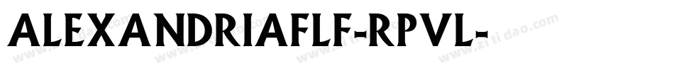 Alexandriaflf-Rpvl字体转换