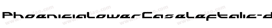 PhoeniciaLowerCaseLeftalic-d4ZZ字体转换 PhoeniciaLowerCaseLeftalic-d4ZZ字体转换