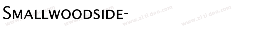 Smallwoodside字体转换