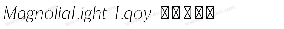 MagnoliaLight-Lqoy字体转换