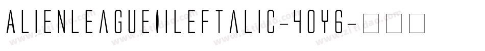 AlienLeagueIiLeftalic-4OY6字体转换