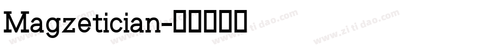 Magzetician字体转换