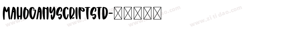 MahoganyScriptStd字体转换