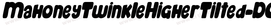 MahoneyTwinkleHigherTilted-DOJ3x字体转换