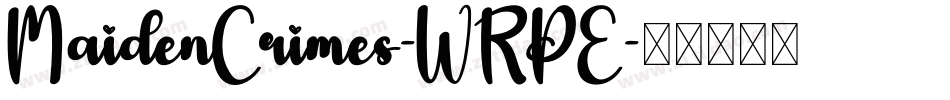 MaidenCrimes-WRPE字体转换