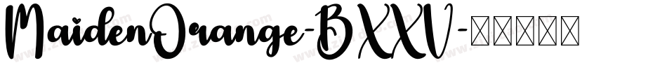 MaidenOrange-BXXV字体转换