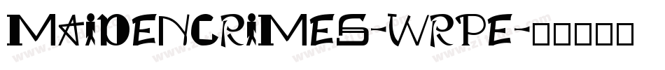 MaidenCrimes-WRPE字体转换
