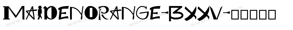MaidenOrange-BXXV字体转换