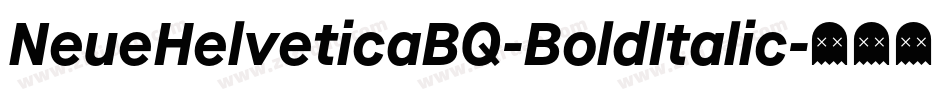NeueHelveticaBQ-BoldItalic字体转换